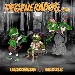 Degenerados.com - Degenera Muere download mp3 flac