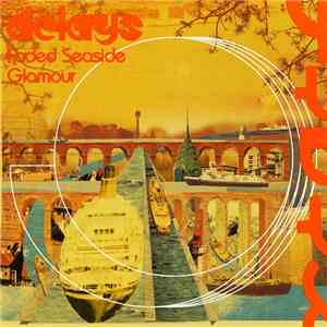 Delays - Faded Seaside Glamour download mp3 flac
