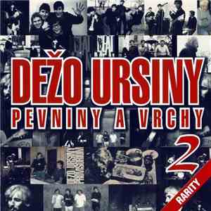 Dežo Ursiny - Pevniny A Vrchy 2 (Rarity) download mp3 flac
