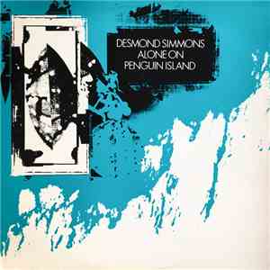 Desmond Simmons - Alone On Penguin Island download mp3 flac