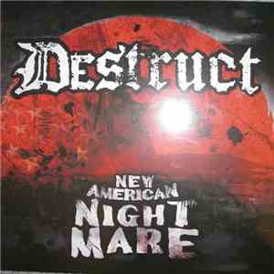 Destruct  - New American Nightmare download mp3 flac