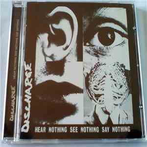 Discharge - Hear Nothing See Nothing Say Nothing download mp3 flac