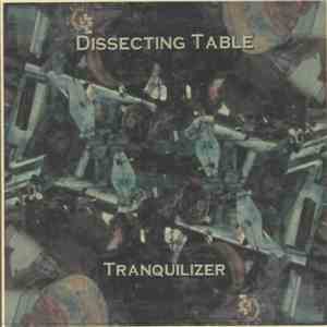 Dissecting Table - Tranquilizer download free
