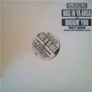 DJ Excel - Nas IN Ya Area / Diggin' You Party Break download free DJ Excel - Nas IN Ya Area / Diggin' You Party Break download mp3 flac