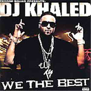 DJ Khaled - We The Best download mp3 flac