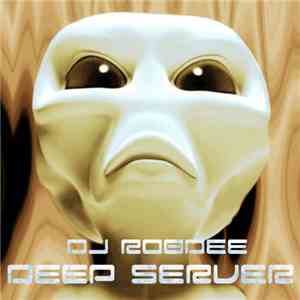 DJ RobDee - Deep Server download mp3 flac