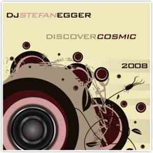 DJ Stefan Egger - Discover Cosmic 2008 download free