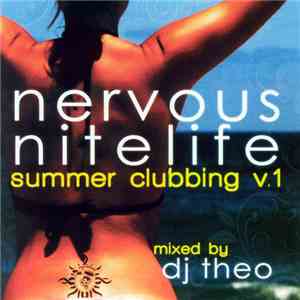 DJ Theo - Nervous Nitelife: Summer Clubbing Vol 1 download mp3 flac