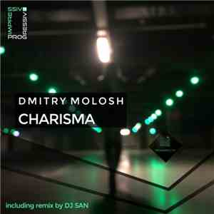 Dmitry Molosh - Charisma download mp3 flac