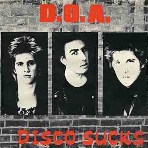 D.O.A.  - Disco Sucks download free