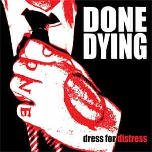 Done Dying - Dress For Distress download free