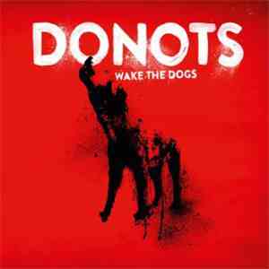 Donots - Wake The Dogs download free