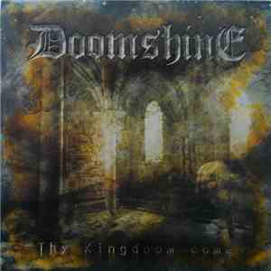 Doomshine - Thy Kingdoom Come download mp3 flac