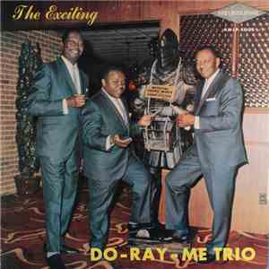 Do-Ray-Me Trio - The Exciting Do-Ray-Me Trio download mp3 flac