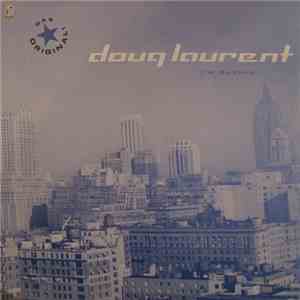 Doug Laurent - I'm Rushin' download mp3 flac