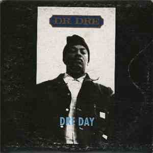 Dr. Dre - Dre Day download mp3 flac