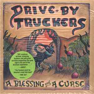 Drive-By Truckers - A Blessing And A Curse download mp3 flac