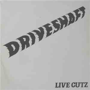 Driveshaft - Live Cutz download free