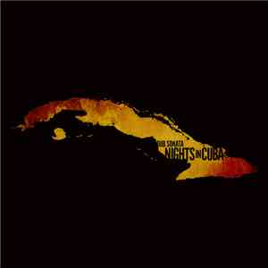 Dub Sonata - Nights In Cuba download mp3 flac
