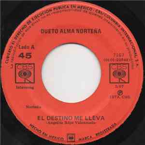 Dueto Alma Norteña - El Destino Me Lleva download free