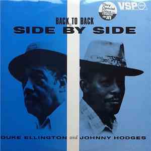 Duke Ellington And Johnny Hodges - Back To Back & Side By Side download mp3 flac
