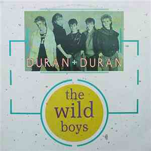 Duran Duran - The Wild Boys download mp3 flac