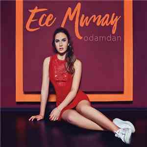 Ece Mumay - Odamdan download free