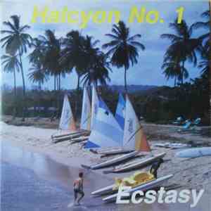 Ecstasy  - Halcyon No. 1 download free
