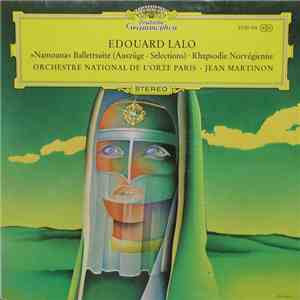 Edouard Lalo - Orchestre National De L'O.R.T.F. Paris, Jean Martinon - »Namouna« Ballettsuite (Auszüge • Selections) • Rhapsodie Norvégienne download mp3 flac