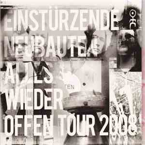 Einstürzende Neubauten - Alles Wieder Offen Tour 2008 (20.05.2008 | Amsterdam) download mp3 flac
