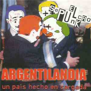 El Sepulcro Punk - Argentilandia download free