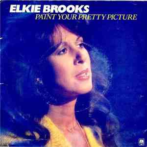 Elkie Brooks - Paint Your Pretty Picture download free