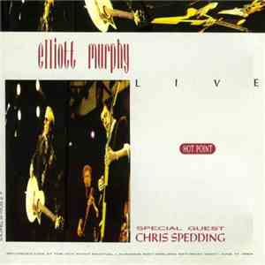 Elliott Murphy Special Guest Chris Spedding - Live - Hot Point download mp3 flac