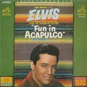 Elvis Presley - Fun In Acapulco download mp3 flac