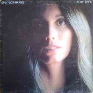 Emmylou Harris - Luxury Liner download free
