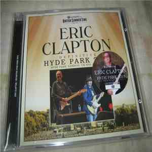 Eric Clapton - Definitive Hyde Park 2018 download mp3 flac