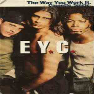 E.Y.C. - The Way You Work It download free