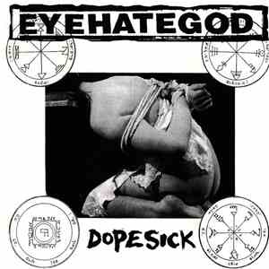 EyeHateGod - Dopesick download mp3 flac