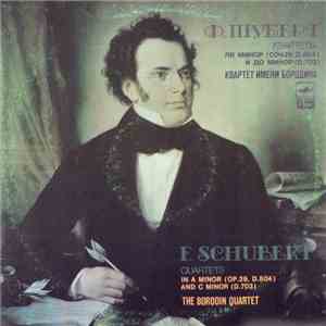 F. Schubert - Borodin String Quartet - Quartets In A Minor And C Minor download mp3 flac