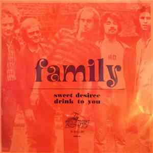 Family  - Sweet Desiree / Drink To You download mp3 flac