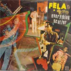 Fela & Africa 70 - Everything Scatter download free