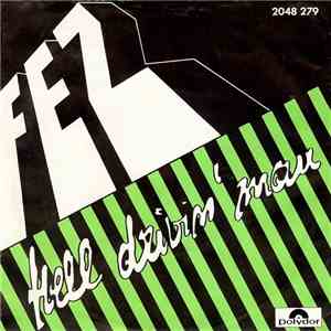 FEZ  - Hell Drivin' Man download mp3 flac