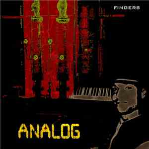 Fingers - ANALOG download mp3 flac