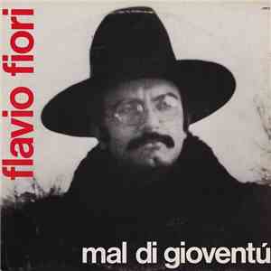 Flavio Fiori - Mal Di Gioventù download mp3 flac