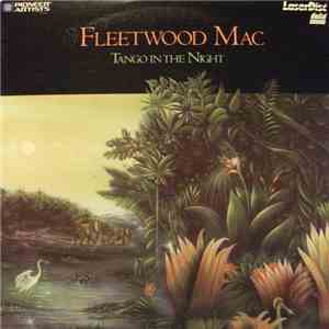 Fleetwood Mac - Tango In The Night download mp3 flac