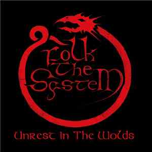 Folk The System - Unrest In The Wolds download mp3 flac