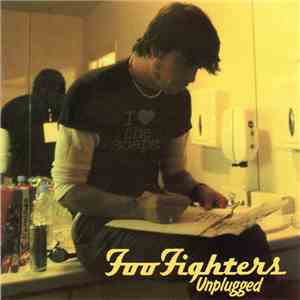 Foo Fighters - Unplugged download mp3 flac