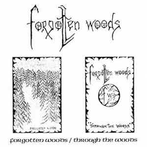 Forgotten Woods - Forgotten Woods / Through The Woods download mp3 flac