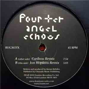 Four Tet - Angel Echoes download mp3 flac