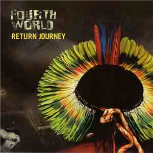 Fourth World - Return Journey download mp3 flac
